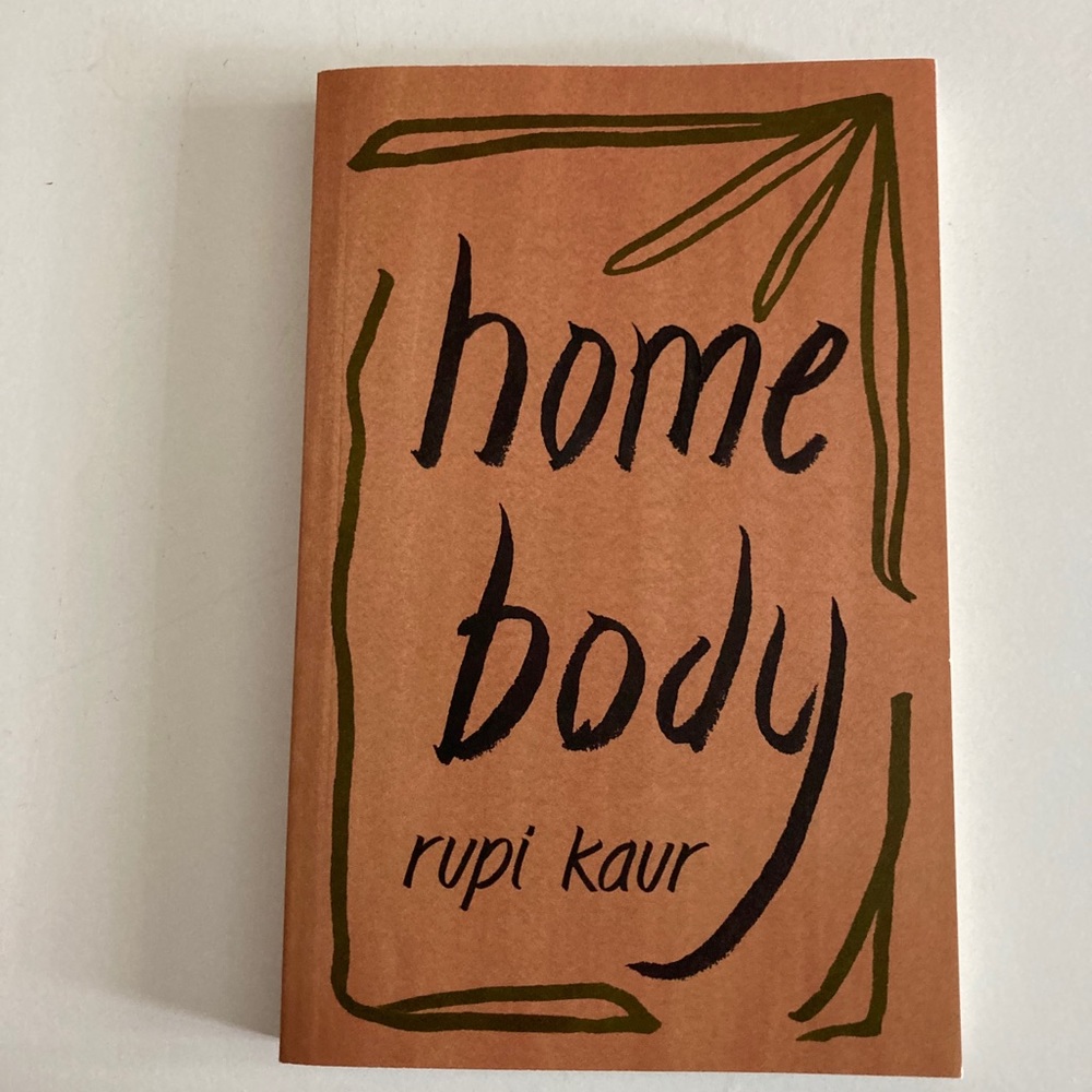 Home body by Rupi Kaur